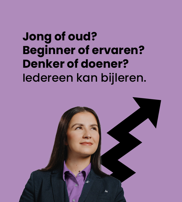 Jong of oud? Beginner of ervaren? Denker of doener? Iedereen kan bijleren